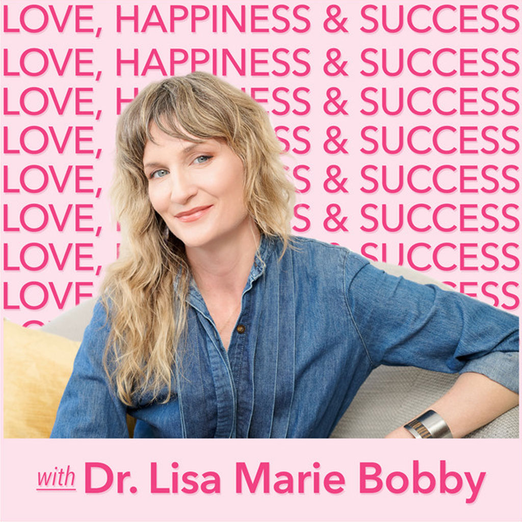 Love, Happiness & Success Podcast