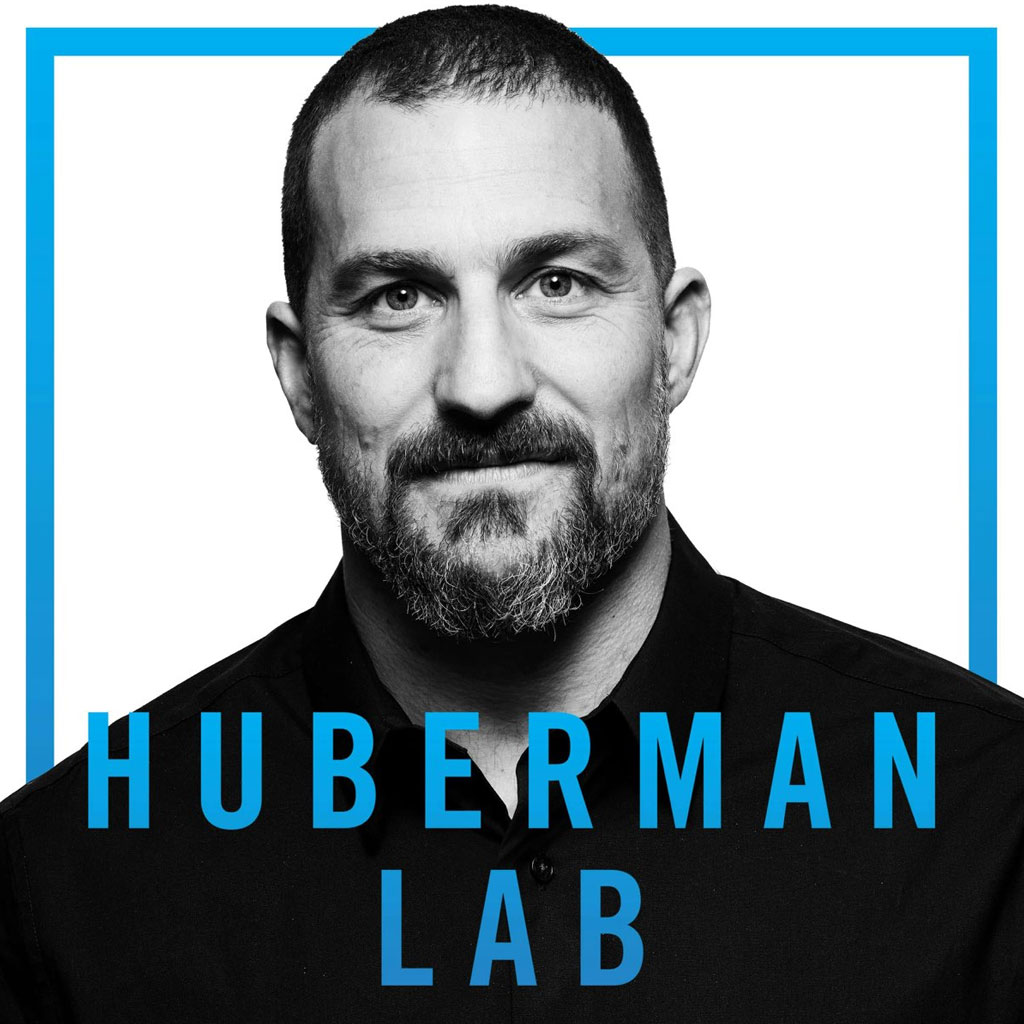 The Huberman Lab Podcast